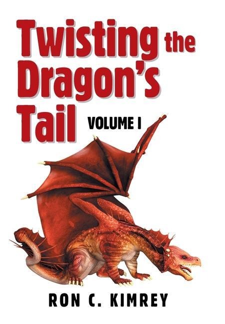 Twisting the Dragons Tail: Volume I