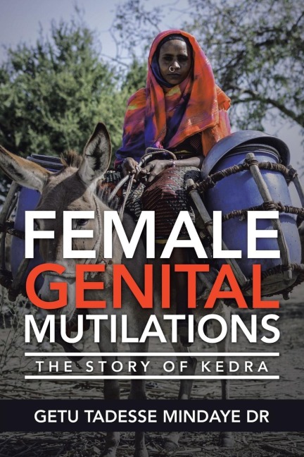 Female Genital Mutilations: The Story of Kedra