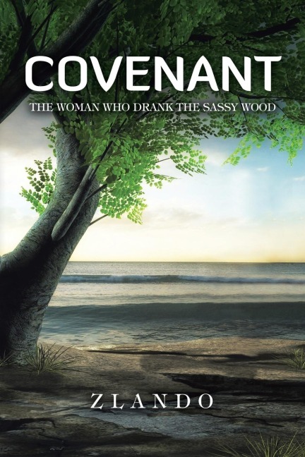 Covenant: The Woman Who Drank the Sassy Wood