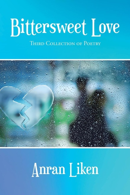 Bittersweet Love: Third Collection of Poetry