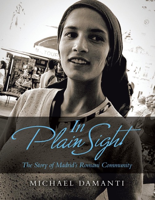 In Plain Sight: The Story of Madrids Romani Community