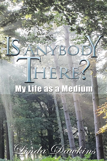 Is Anybody There?: My Life as a Medium