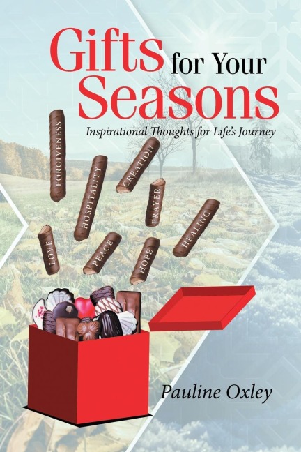 Gifts for Your Seasons: Inspirational Thoughts for Lifes Journey