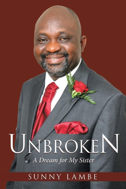 Unbroken: A Dream for My Sister