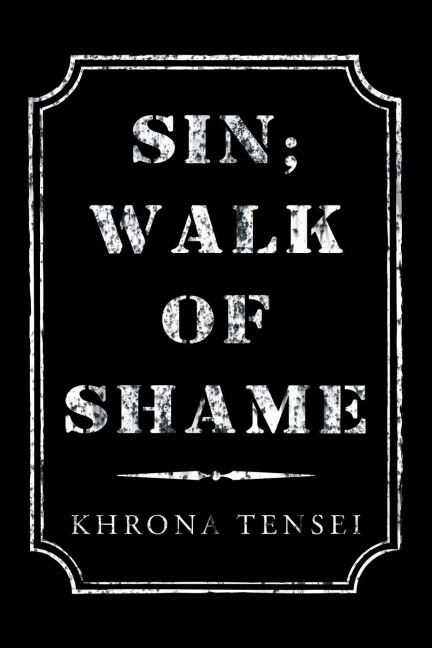 Sin; Walk of Shame