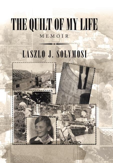 The Quilt of My Life: Memoir
