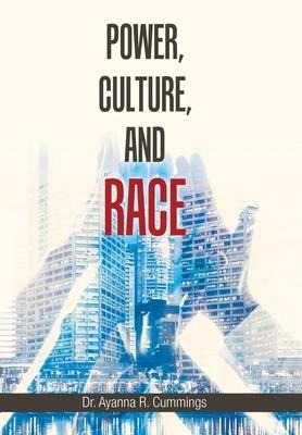 Power, Culture, and Race