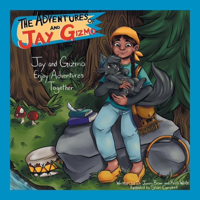 The Adventures of  Jay and Gizmo: Jay and Gizmo Enjoy Adventures Together