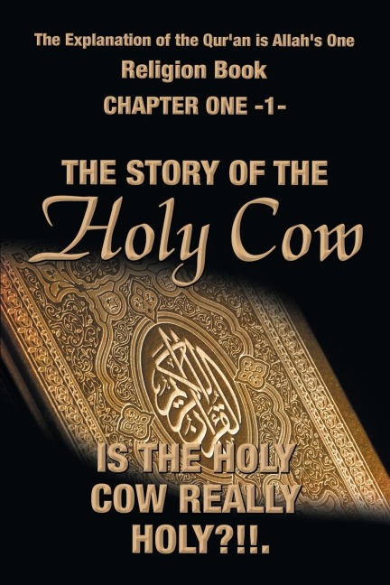 The Explanation of the Quran Is Allahs One Religion Book