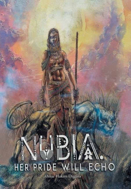Nubia: Her Pride Will Echo