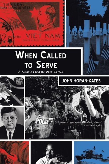 When Called to Serve: A Familys Struggle over Vietnam