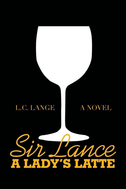 Sir Lance: a Ladys Latte