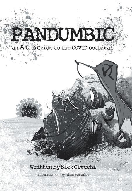 Pandumbic: An A-Z Guide to the Covid-19 Outbreak