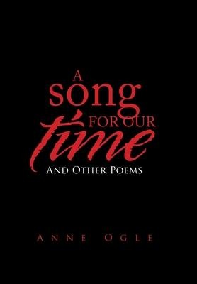 A Song for Our Time: And Other Poems