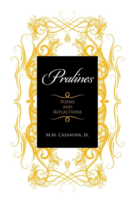 Pralines: Poems and Reflections