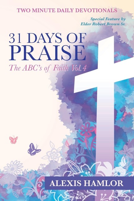 31 Days of Praise: The Abcs of Faith Vol.4