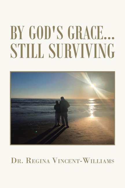 By Gods Grace - Still Surviving