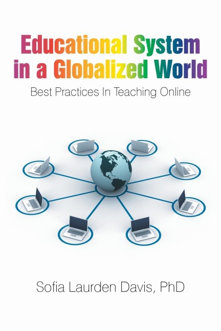 Educational System in a Globalized World: Best Practices in Teaching Online