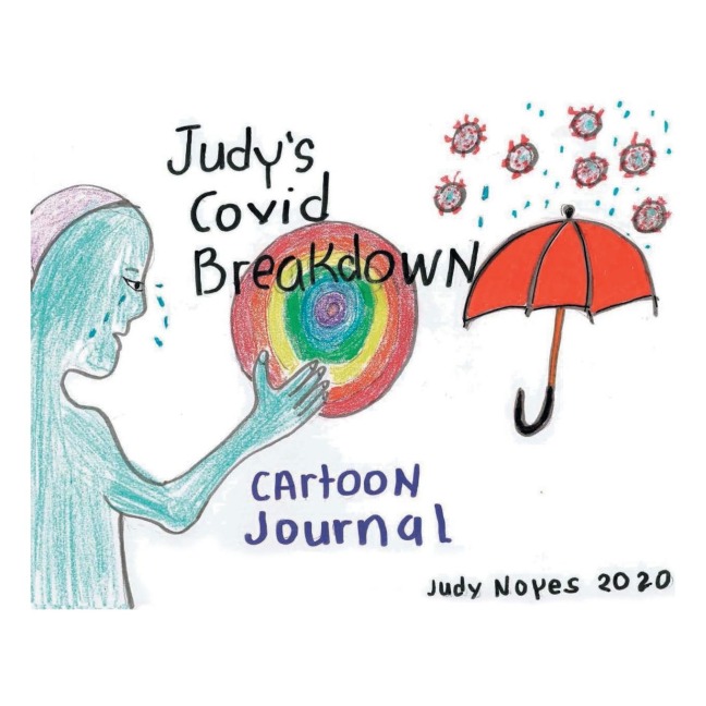 Judys Covid Breakdown: Cartoon Journal