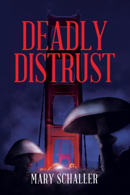 Deadly Distrust
