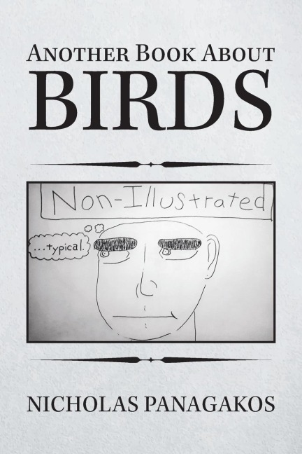 Another Book About Birds: (Non-Illustrated)