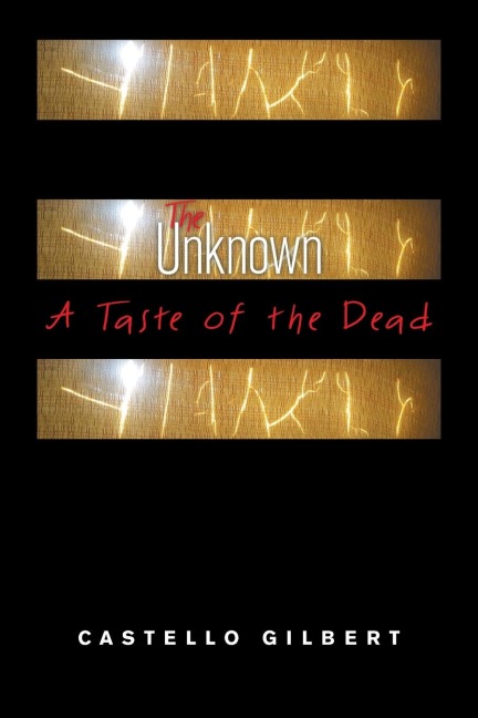 The Unknown: A Taste of the Dead