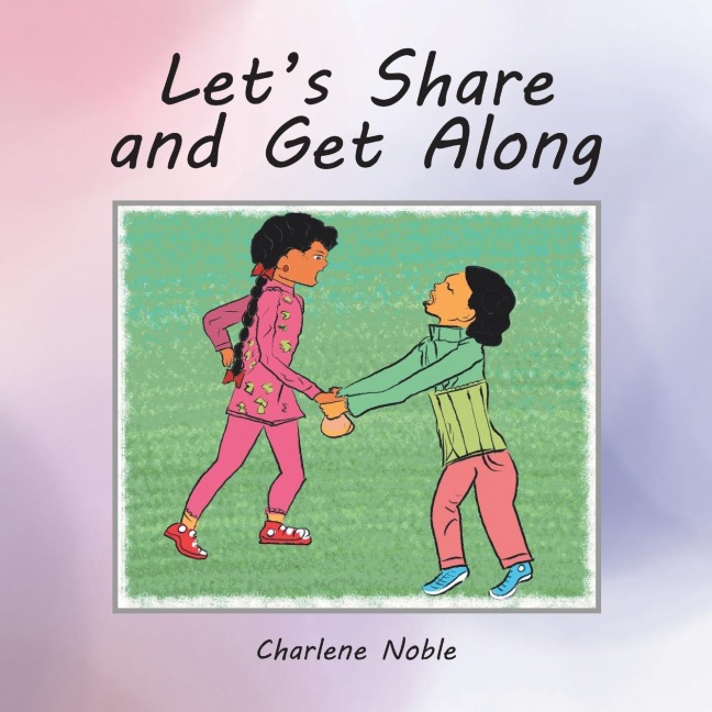 Lets Share and Get Along