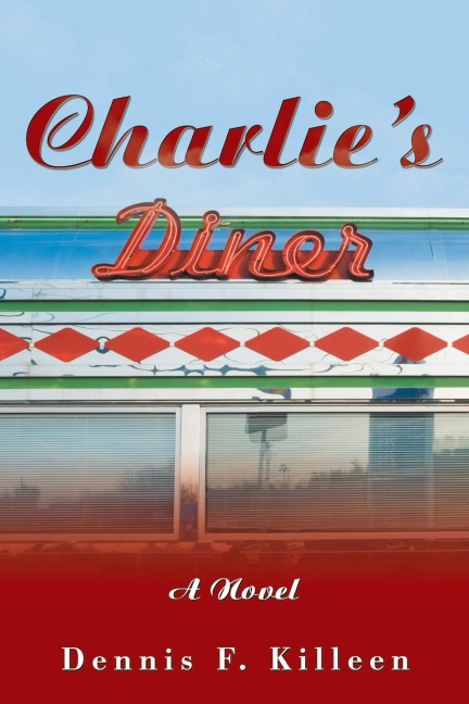 Charlie's Diner: A Novel