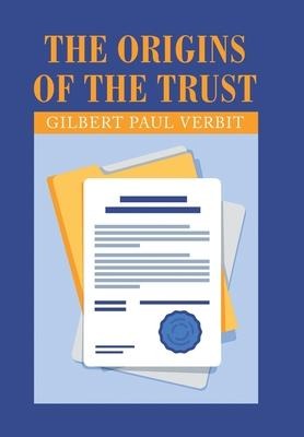 The Origins of the Trust