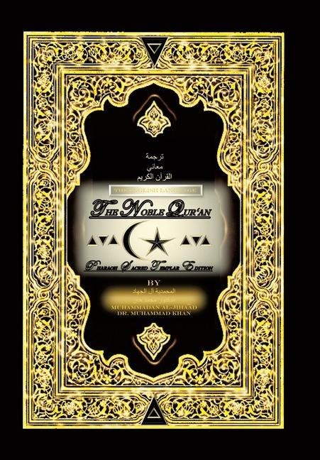 The English Language the Noble Qur'An: Pharaoh Sacred Templar Edition