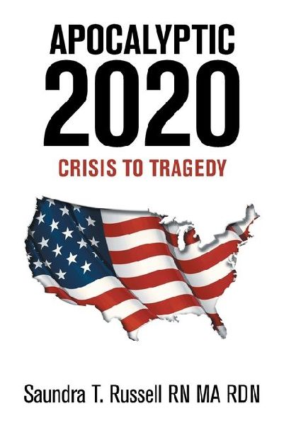 Apocalyptic 2020: Crisis to Tragedy