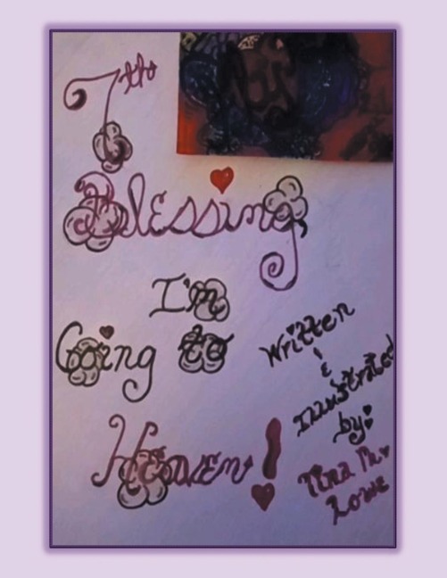 7Th Blessing Im Going to Heaven!