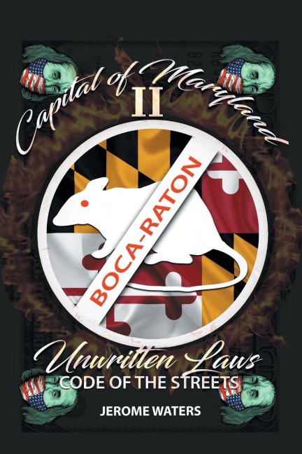 Capital of Maryland 2: The Unwritten Laws, Code of the Streets