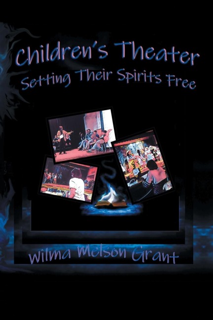 Children's Theater: Setting Their Spirits Free!
