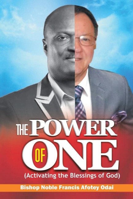 The Power of One: Activating the Blessings of God