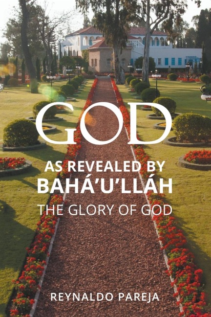 God as Revealed by Baháulláh