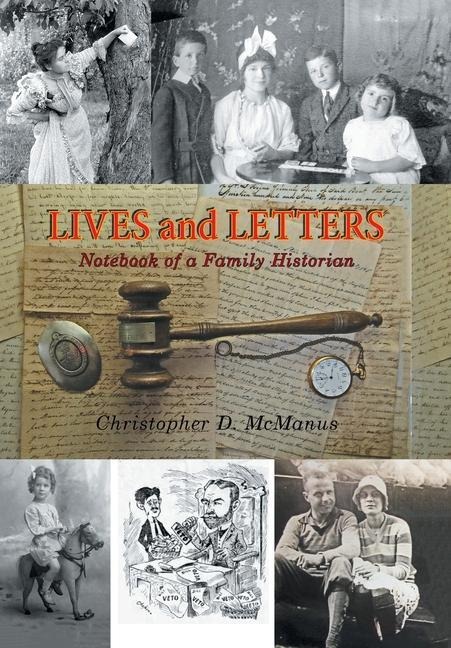 Lives and Letters: Notebook of a Family Historian