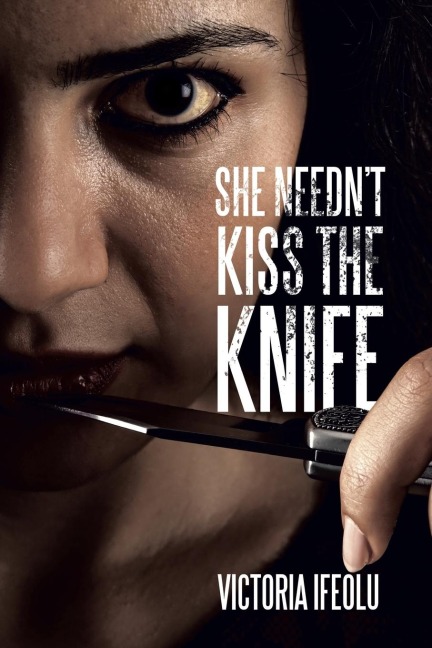 She Neednt Kiss the Knife
