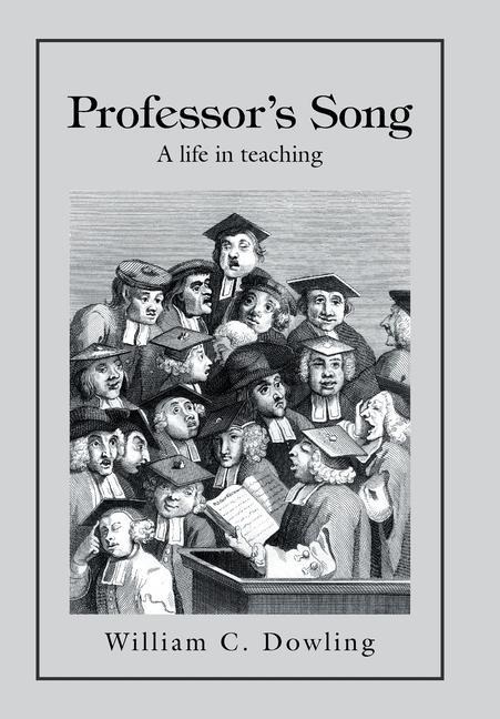 Professors Song: A Life in Teaching