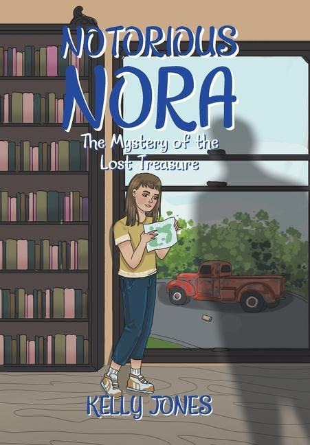 Notorious Nora: The Mystery of the Lost Treasure