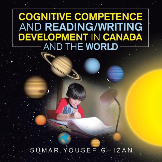 Cognitive Competence and Reading/Writing Development in Canada and the World