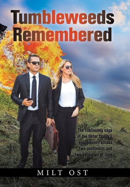 Tumbleweeds Remembered