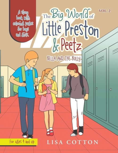 The Big World of Little Preston &  Peetz: Bella and the Bully