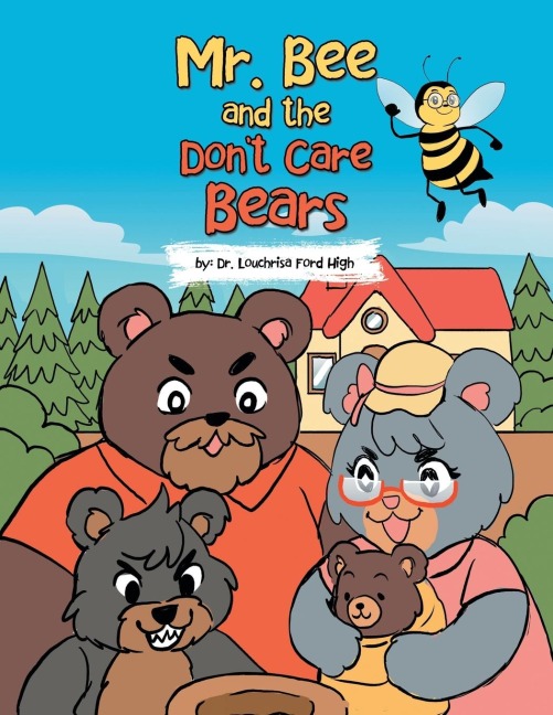 Mr. Bee and the Dont Care Bears