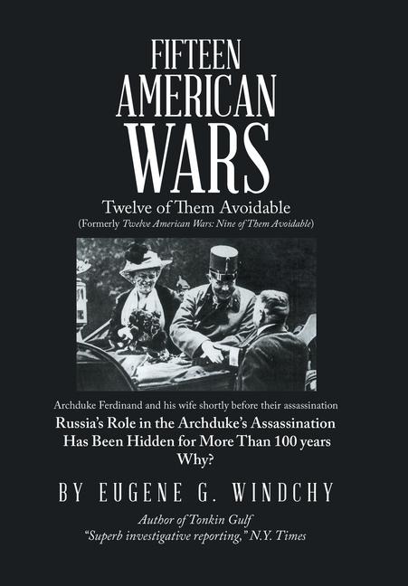Fifteen American Wars: Twelve of Them Avoidable