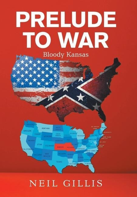 Prelude to War: Bloody Kansas