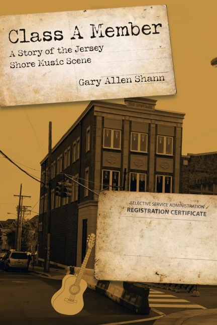 Class a Member: A Story of the Jersey Shore Music Scene