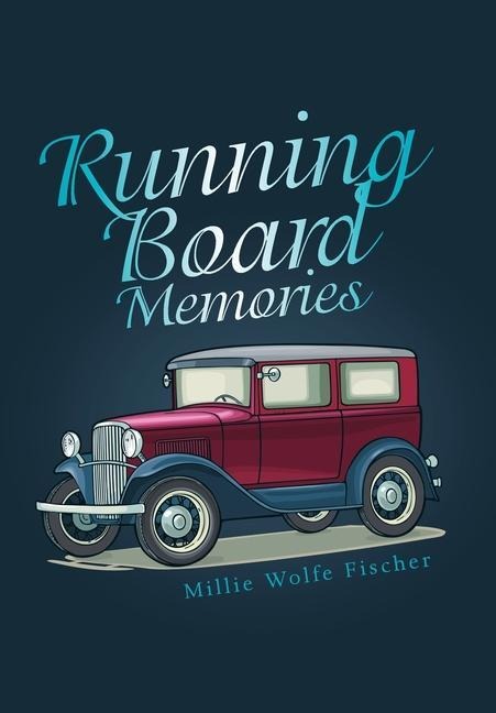 Running Board Memories