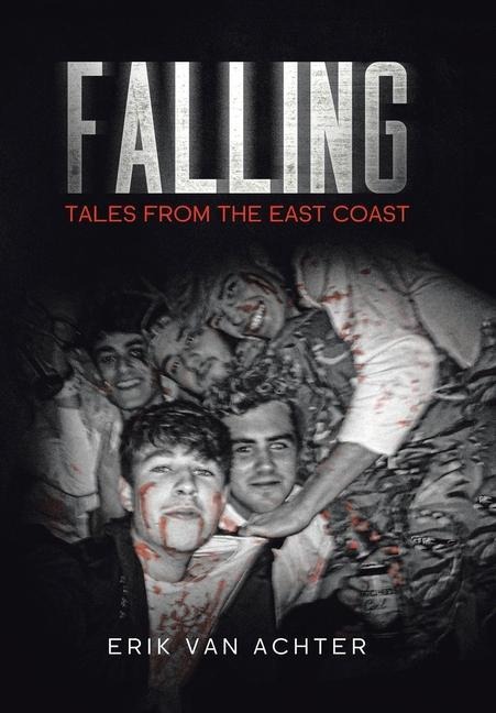 Falling: Tales from the East-Coast
