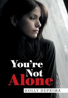 YouRe Not Alone